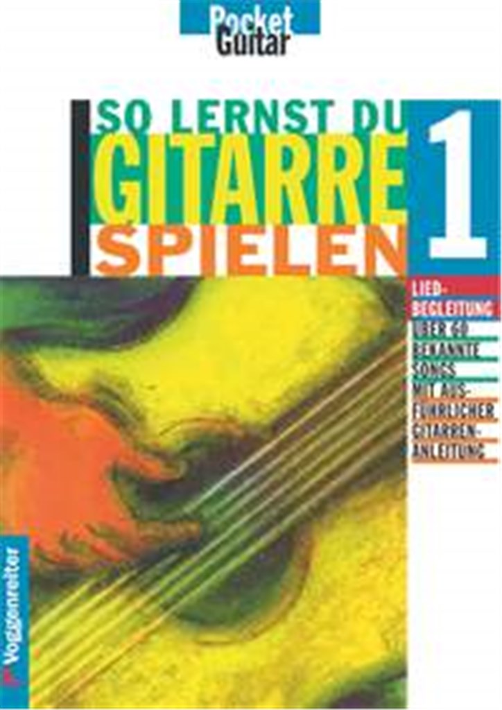 So lernst Du Gitarre spielen 1